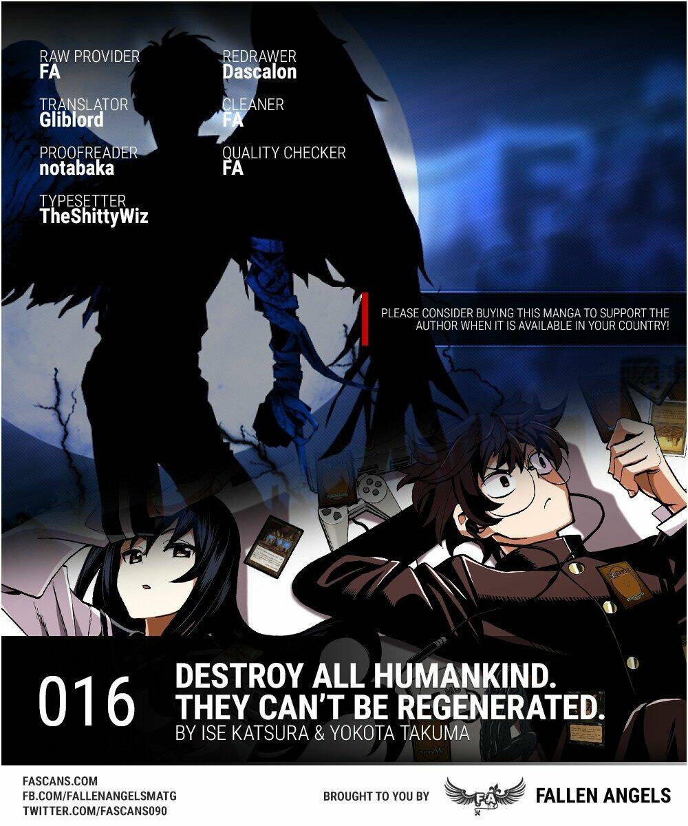 Tiêu Diệt Tất Cả Loài Người. Chúng Không Thể Được Tái Sinh: Chapter 16