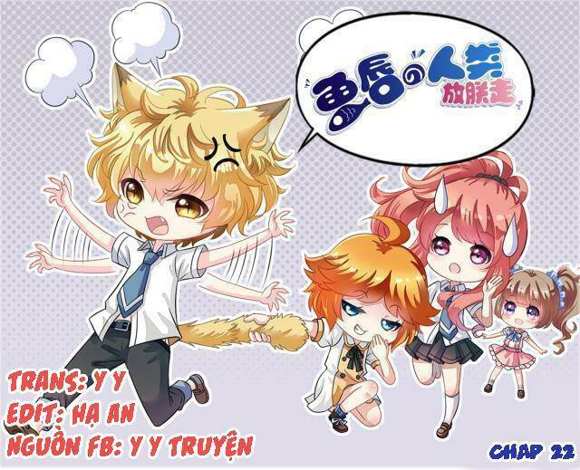 Ngư Thần Đích Nhân Thả Ta Đi: Chapter 22