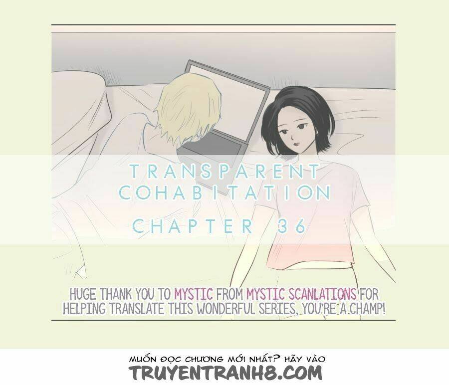 Transparent Cohabitation: Chapter 36