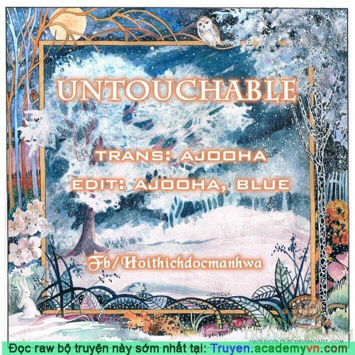 Không Thể Chạm Vào Anh: Chapter 111