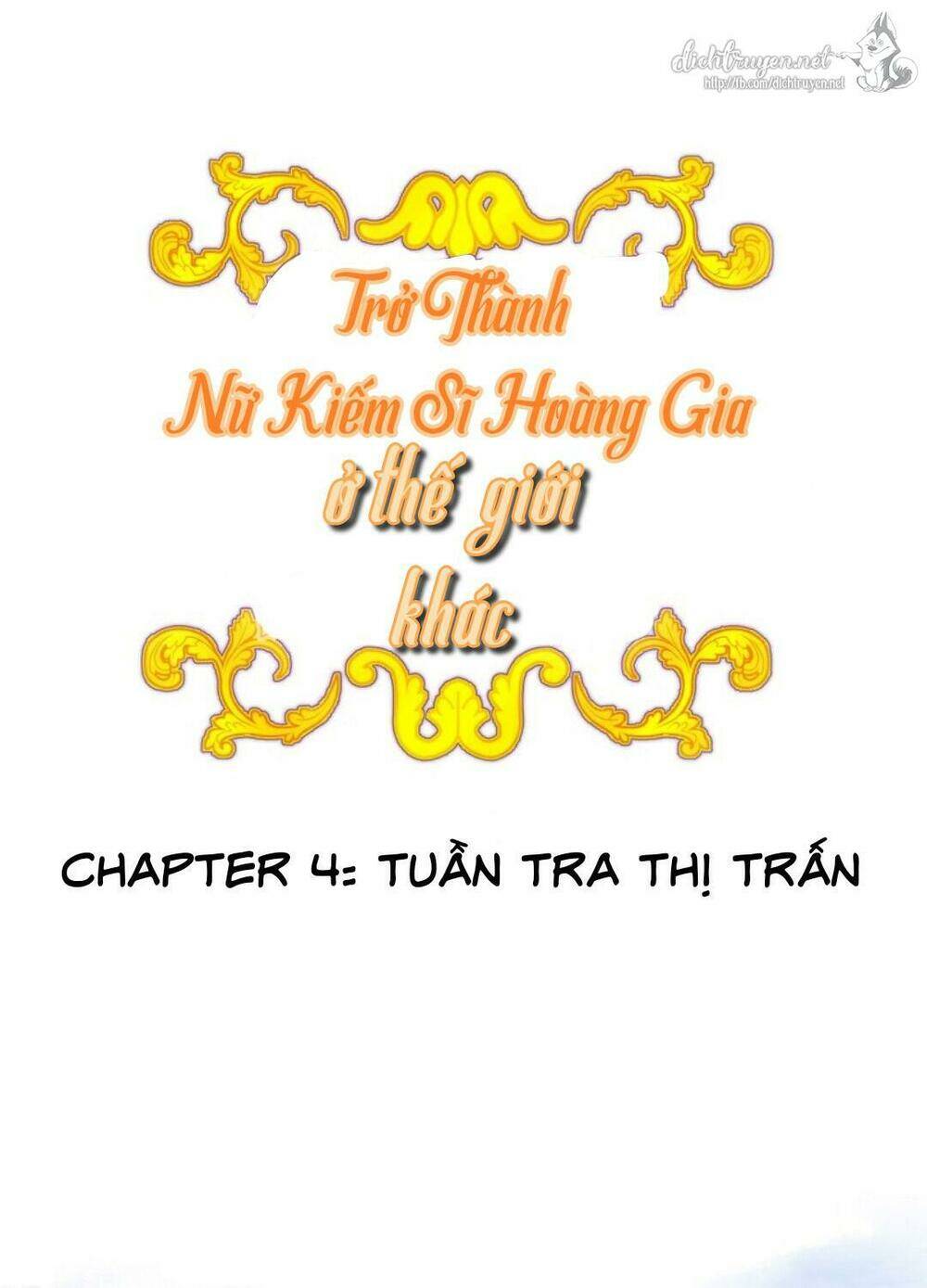 Trở Thành Nữ Kiếm Sĩ Hoàng Gia Ở Thế Giới Khác: Chapter 4