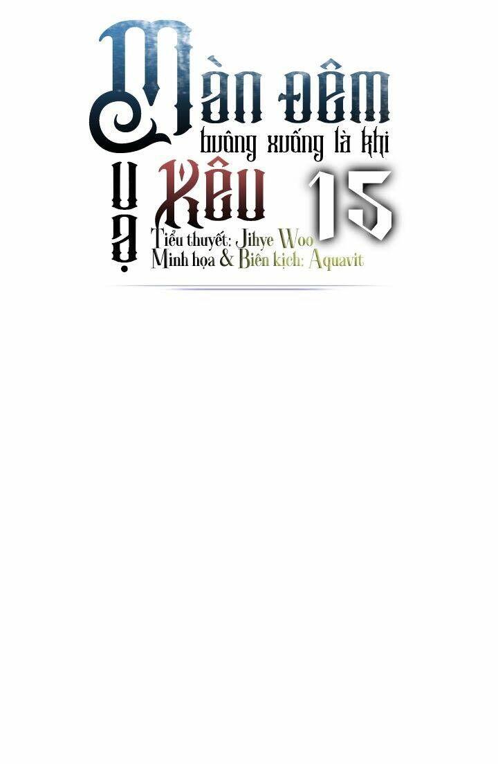 Màn Đêm Buông Xuống Là Khi Qụa Kêu: Chapter 15