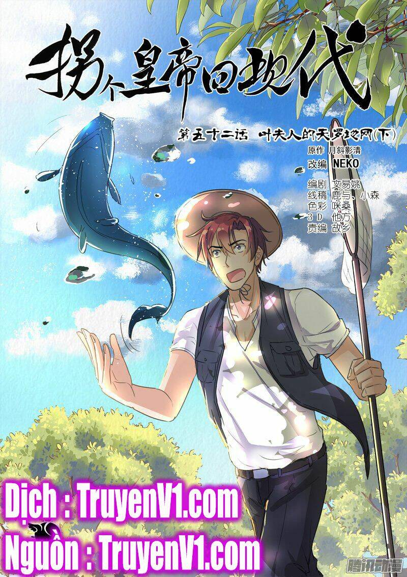 Bắt Cóc Hoàng Đế Về Hiện Đại: Chapter 118