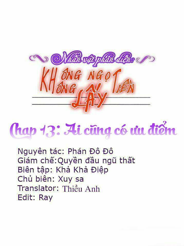 Nhân Vật Phản Diện: Không Ngọt Không Lấy Tiền: Chapter 13