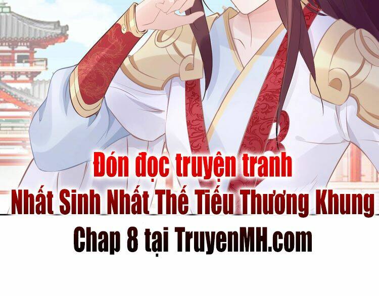 Nhất Sinh Nhất Thế Tiếu Thương Khung: Chapter 7