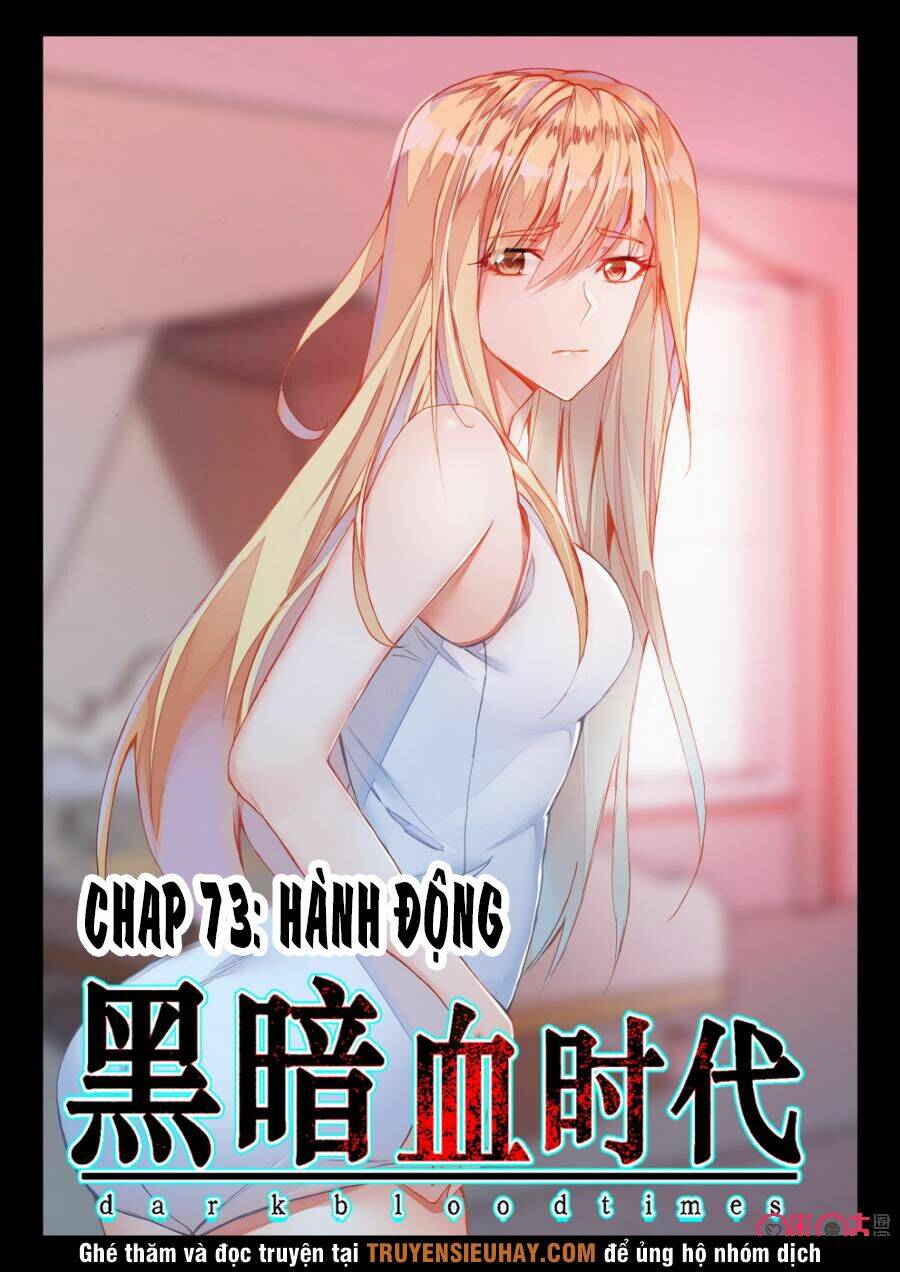 Hắc Ám Huyết Thời Đại: Chapter 73