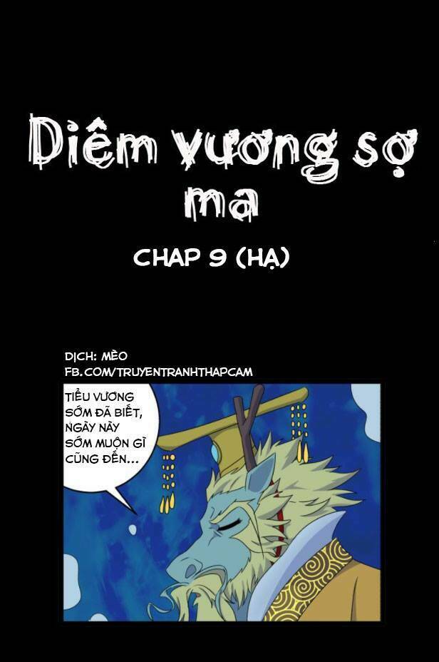 Diêm Vương Sợ Ma: Chapter 9.5