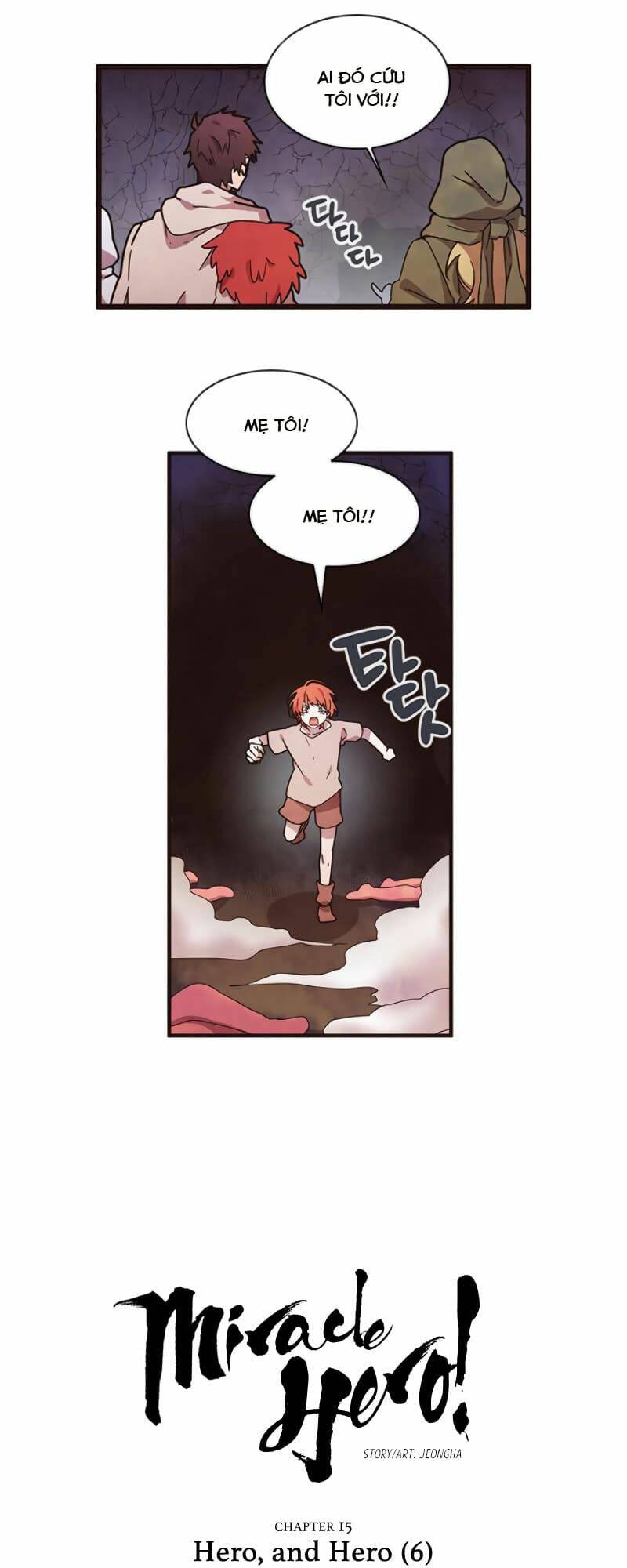 Người Hùng Vi Diệu: Chapter 15