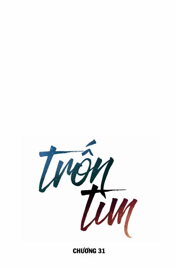 Trốn Tìm: Chapter 31