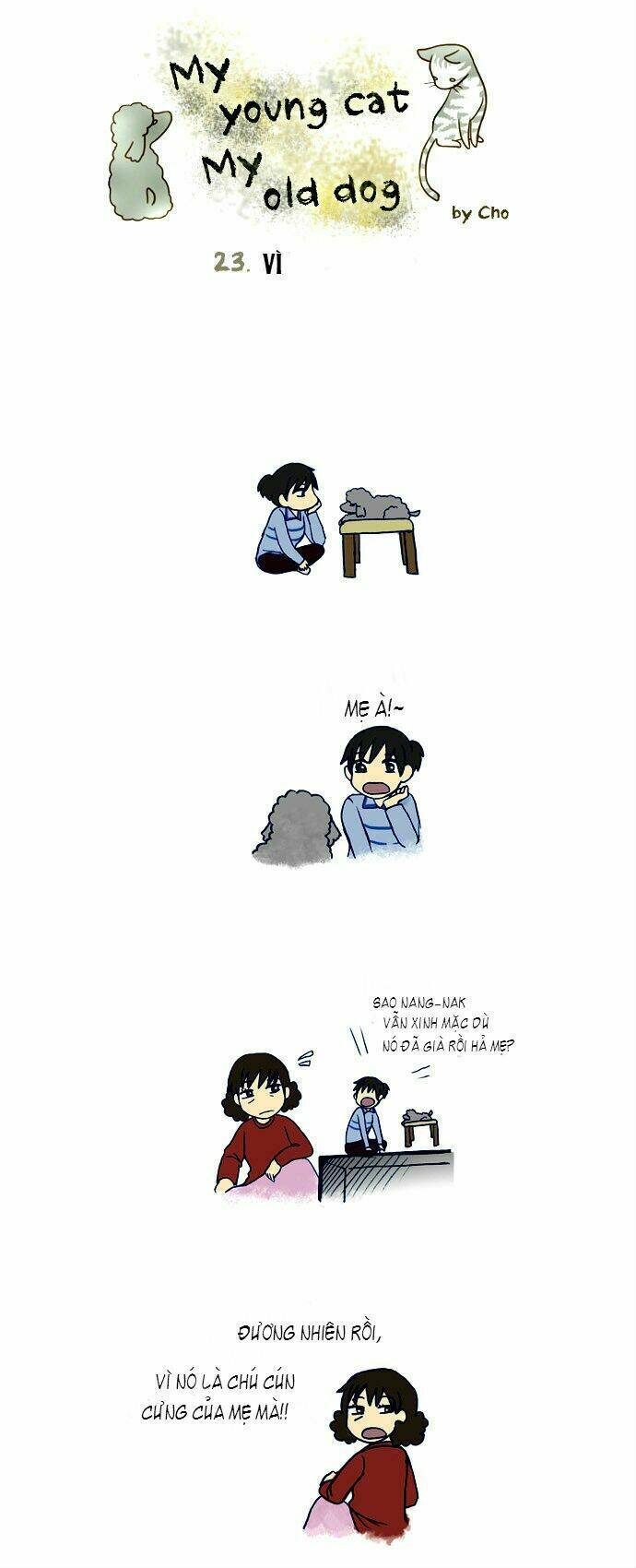 My Young Cat And My Old Dog: Chapter 22