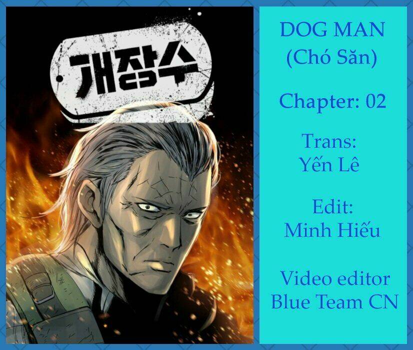 Dog Man (Chó Săn): Chapter 2