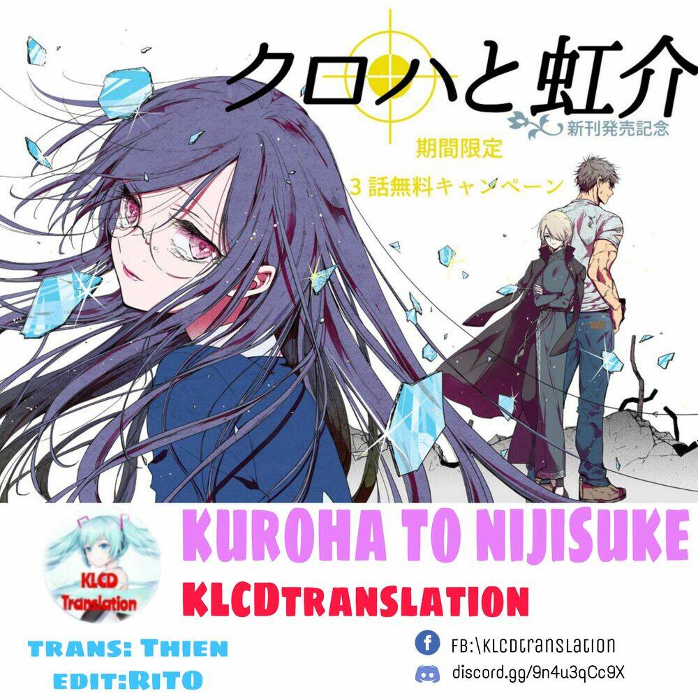 Kuroha Và Nijisuke: Chapter 6