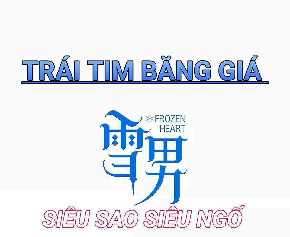 Trái Tim Băng Giá: Chapter 11