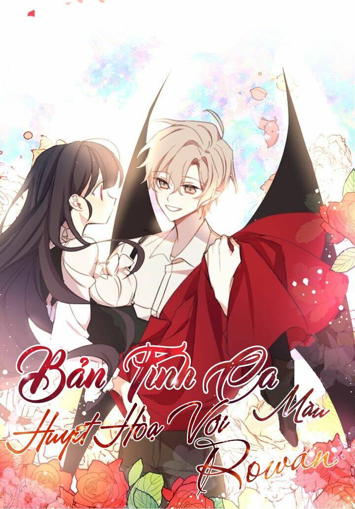 Bản Tình Ca Màu Huyết Họa Với Rowan: Chapter 1