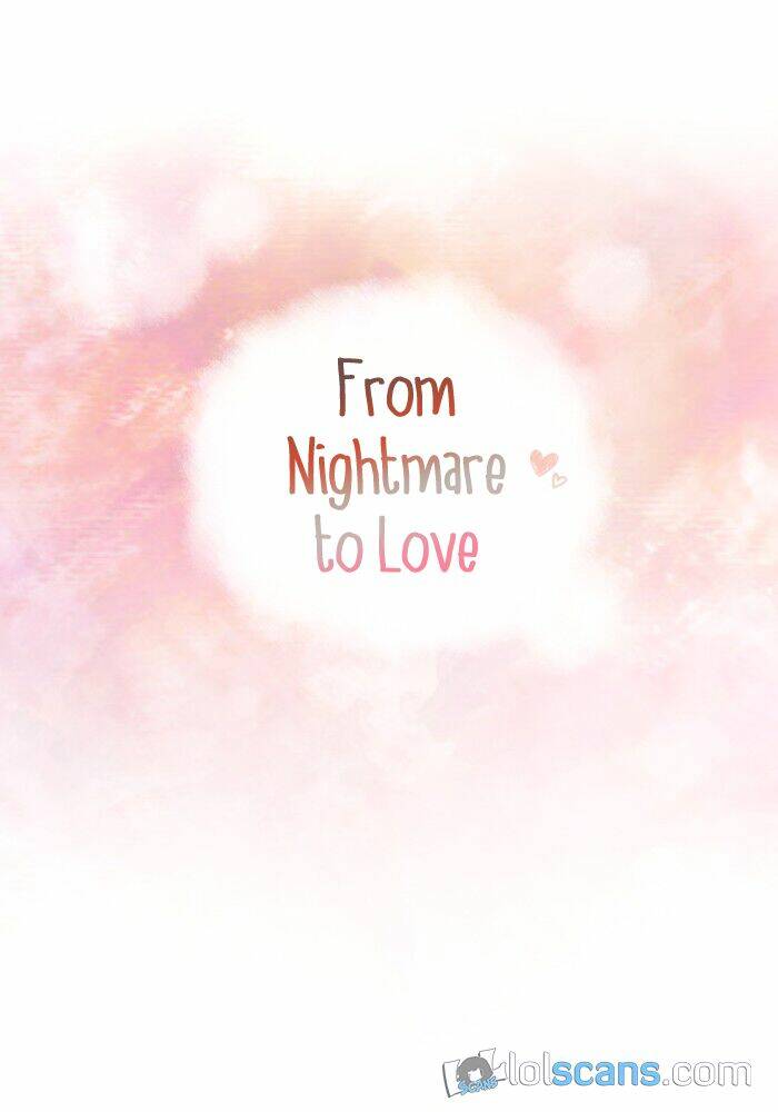 From Nightmare To Love: Chapter 4