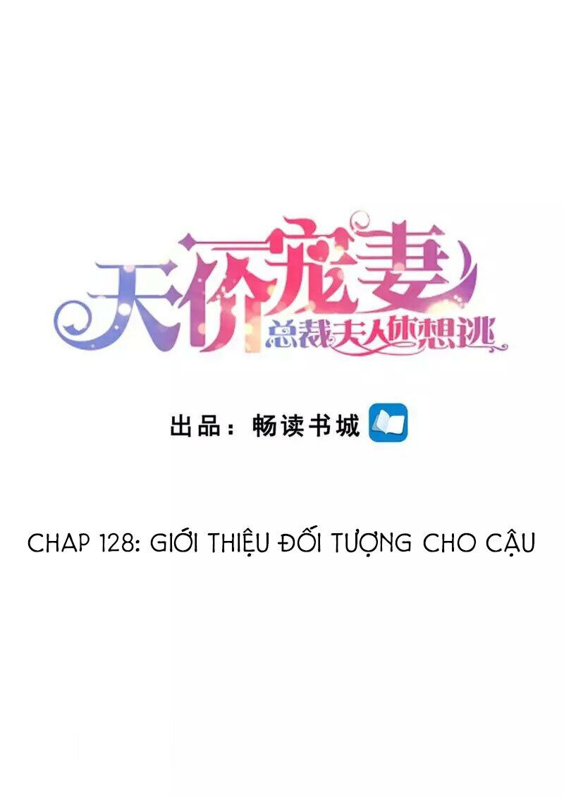 Cưng Chiều Vợ Yêu: Chapter 128