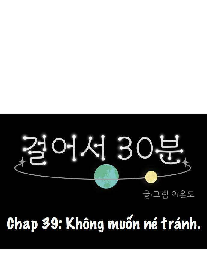 30 Phút Bước Đi Bên Em: Chapter 39