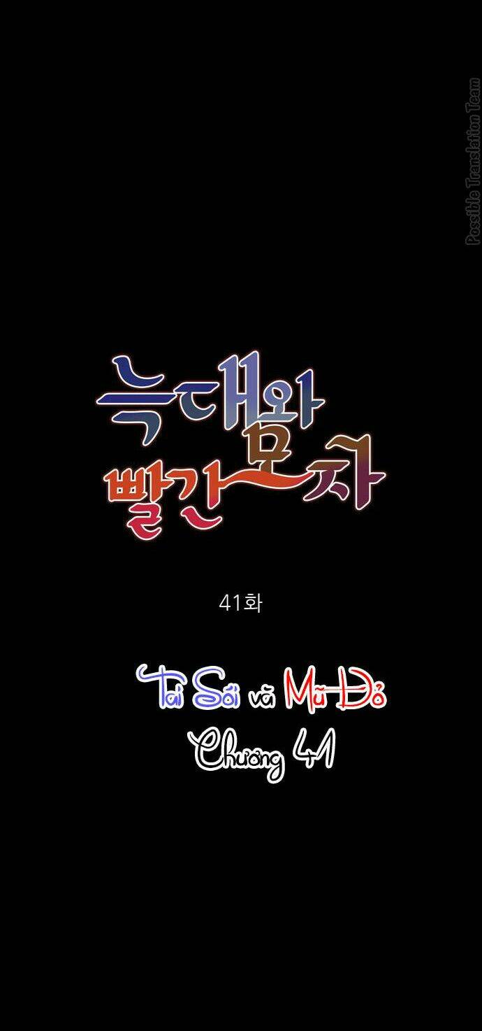 Tai Sói Và Mũ Đỏ: Chapter 41