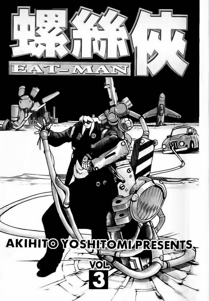 Eat-Man - Hiệp Sĩ Ốc Vít: Chapter 11