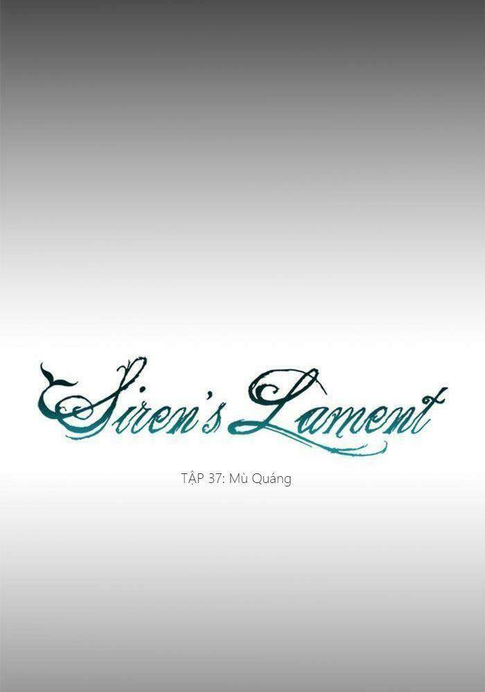 Khúc hát người cá Siren: Chapter 37