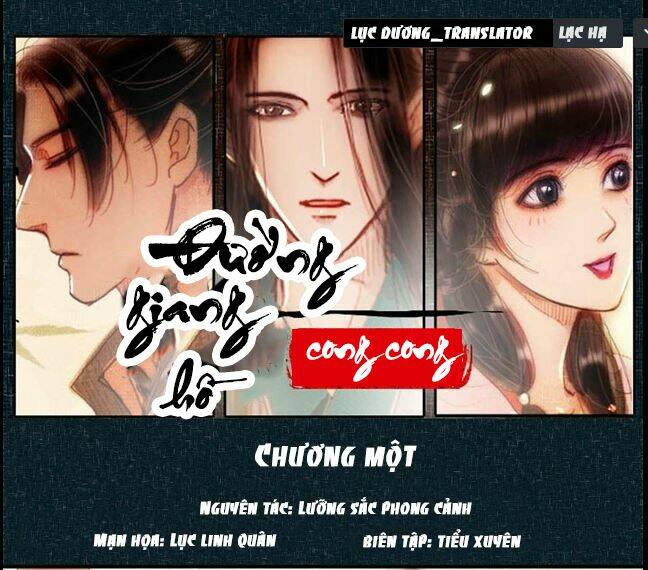 Đường Giang Hồ Cong Cong: Chapter 1