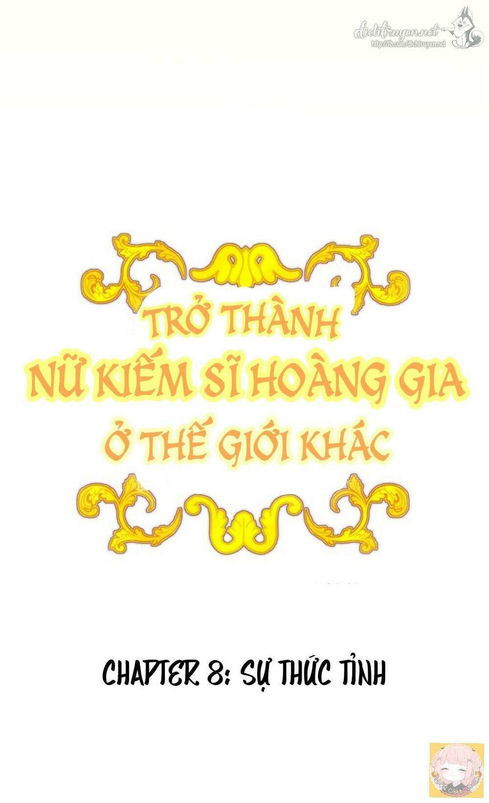 Trở Thành Nữ Kiếm Sĩ Hoàng Gia Ở Thế Giới Khác: Chapter 8