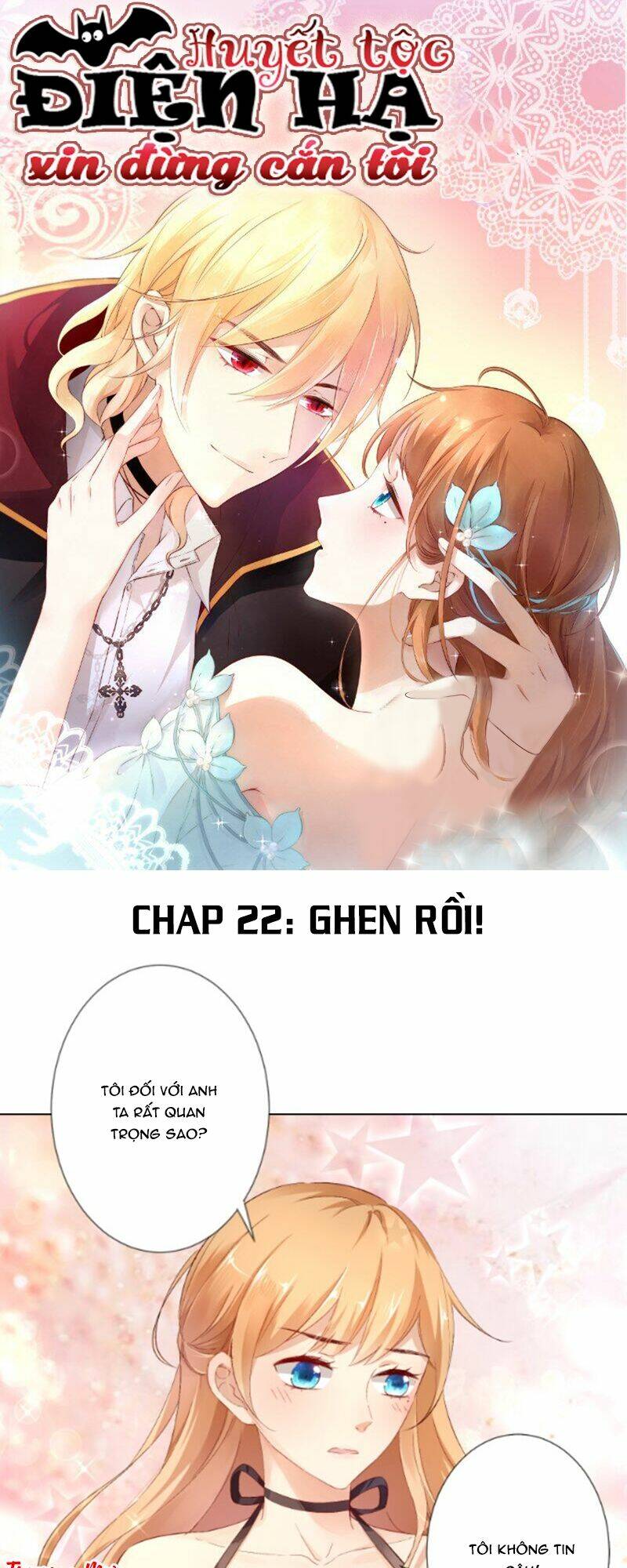 Huyết Tộc Điện Hạ Xin Đừng Cắn Tôi: Chapter 22