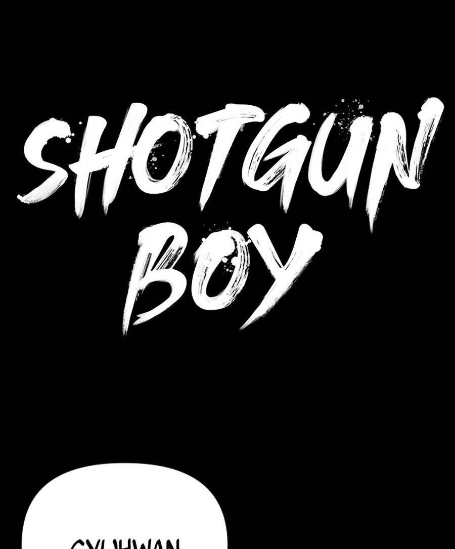 Cậu Bé Shotgun: Chapter 40