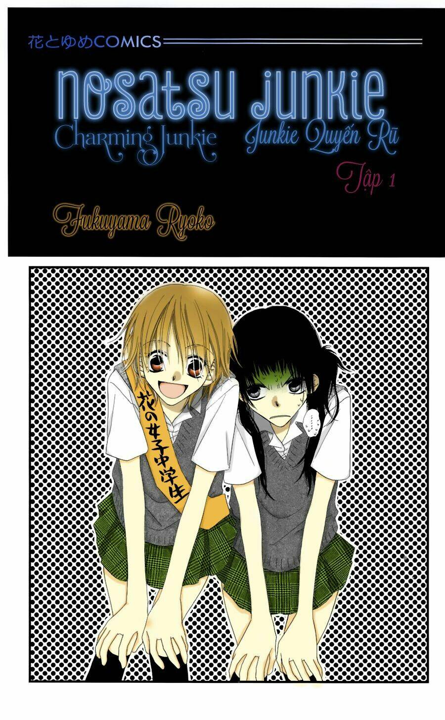 Nosatsu Junkie - Quyến Rũ: Chapter 1