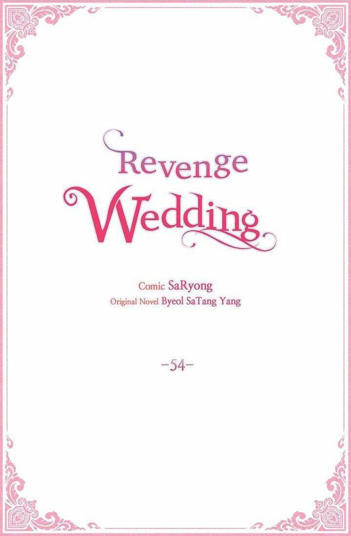 Hôn Lễ Báo Thù: Chapter 54