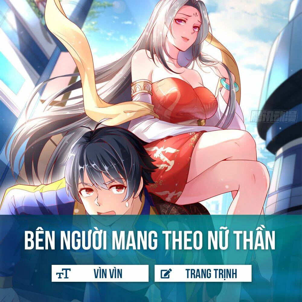 Bên Người Mang Theo Nữ Thần Hoàng: Chapter 2