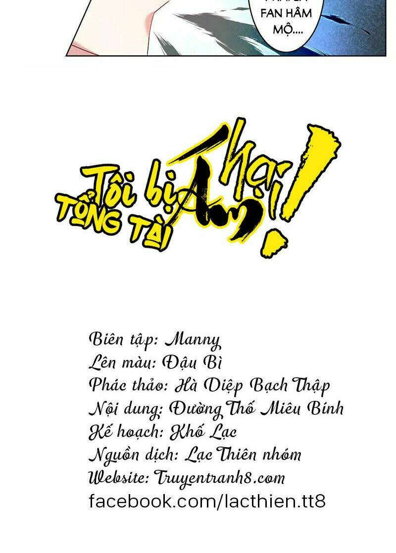 Tôi Bị Tổng Tài Ám Hại: Chapter 23