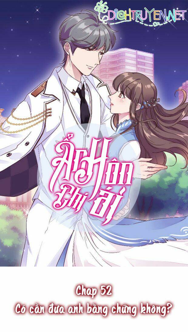 Ẩn Hôn Chí Ái: Chapter 52