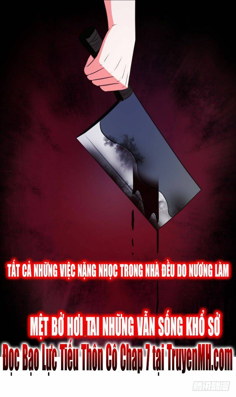 Bạo Lực Tiếu Thôn Cô: Chapter 6