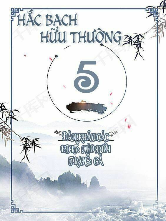 Hắc Bạch Hữu Thường: Chapter 5