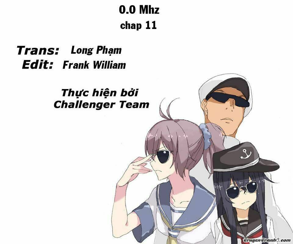 0.0 Mhz - Tần Số Chết: Chapter 11