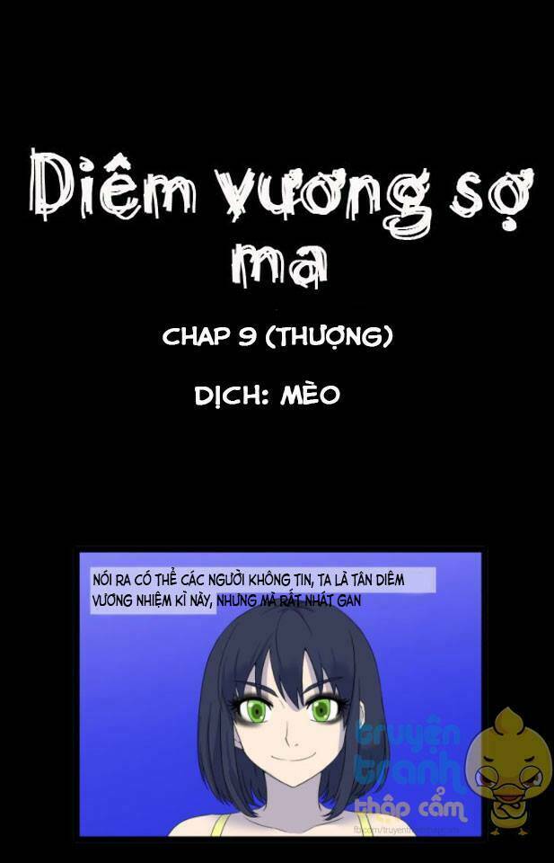 Diêm Vương Sợ Ma: Chapter 9