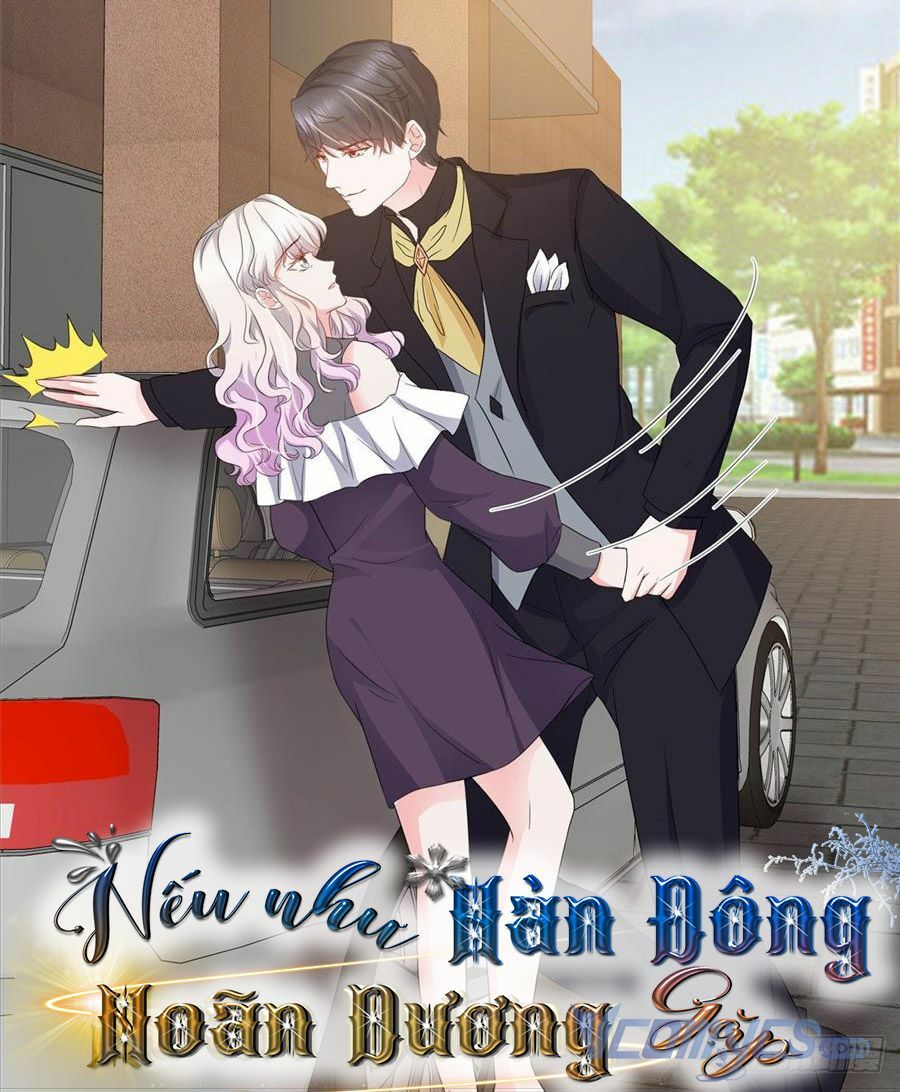 Nhược Hữu Hàn Đông Ngộ Noãn Dương: Chapter 17