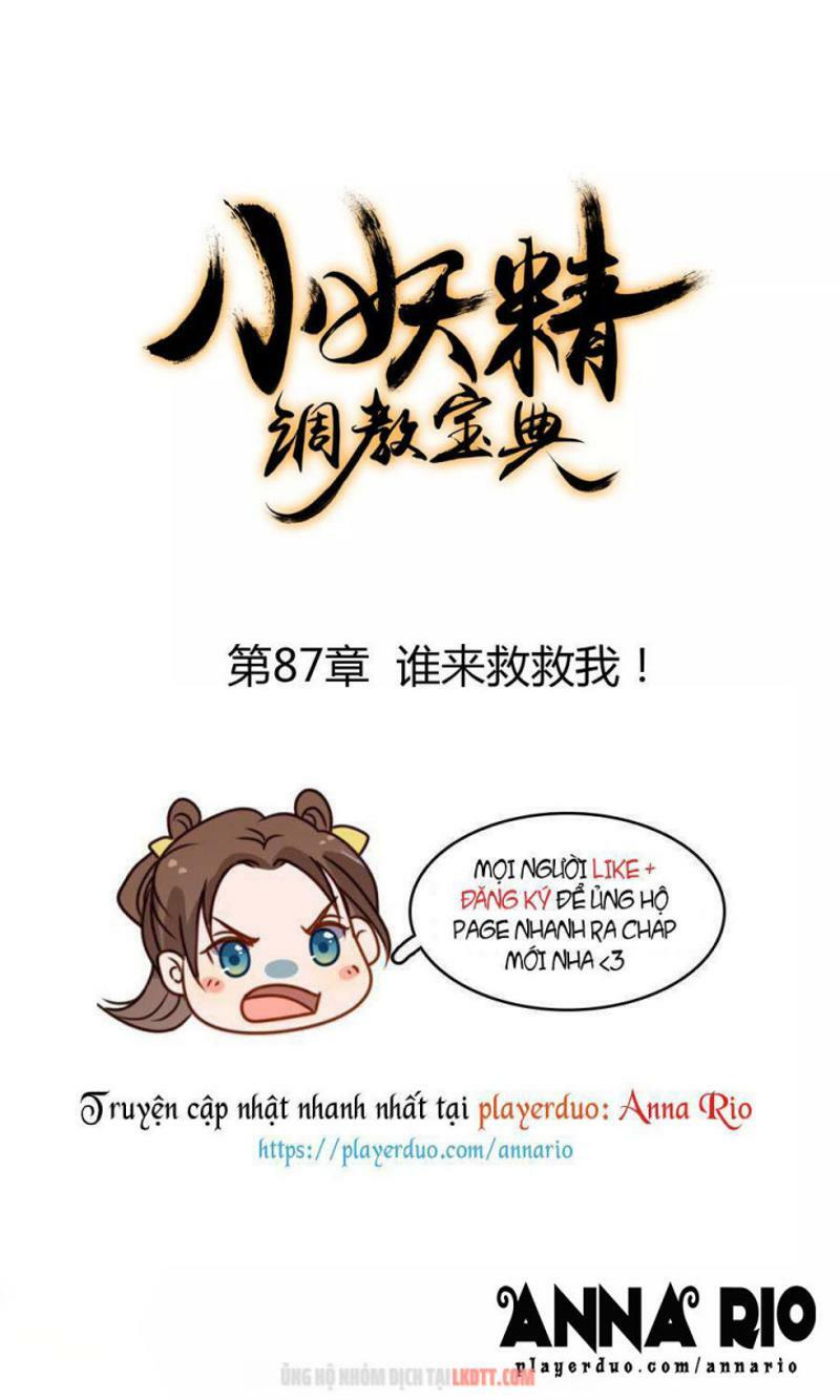 Tiểu Yêu Tinh Điều Giáo Bảo Điển: Chapter 87