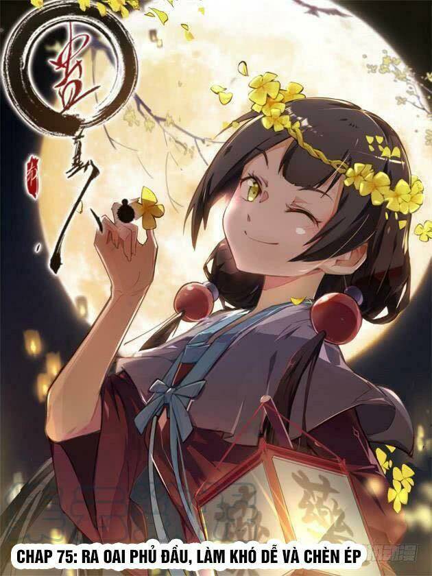 Cổ Chân Nhân: Chapter 75