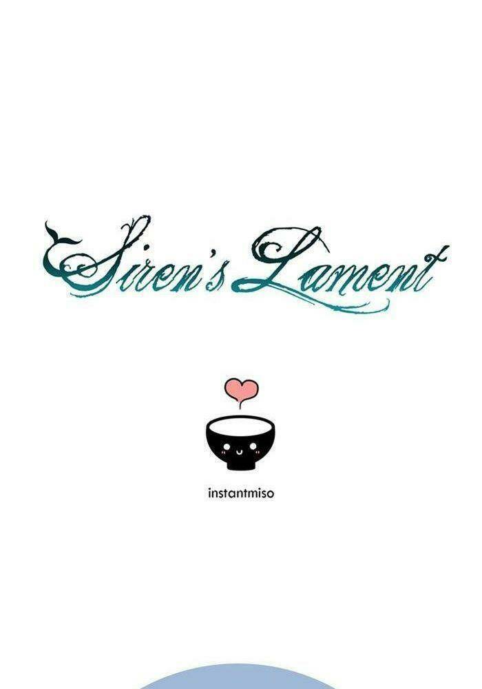 Khúc hát người cá Siren: Chapter 37