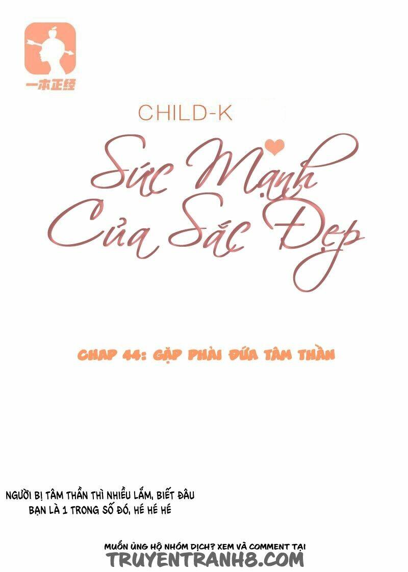 Sức Mạnh Của Sắc Đẹp: Chapter 44