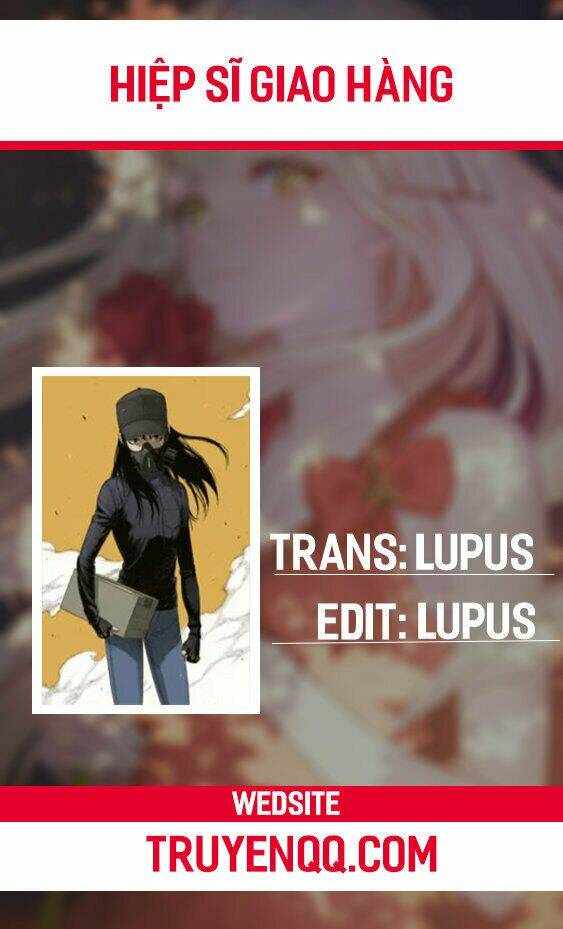 Hiệp Sĩ Giao Hàng: Chapter 1