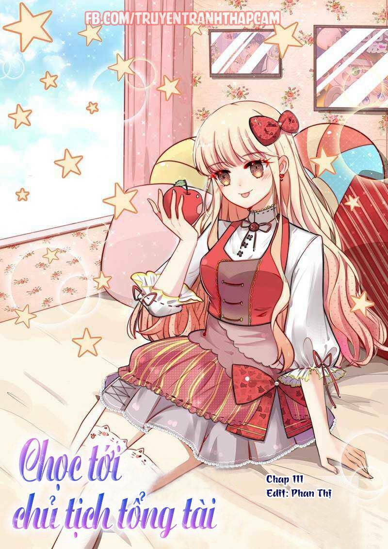 Nhạ Thượng Thủ Tịch Tổng Tài: Chapter 111