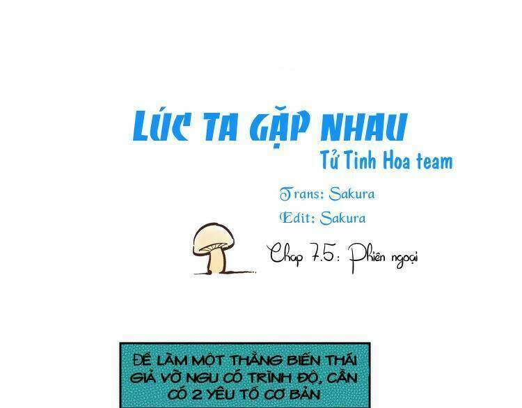 Thời Khắc Ấy, Chúng Ta Gặp Nhau: Chapter 7.5