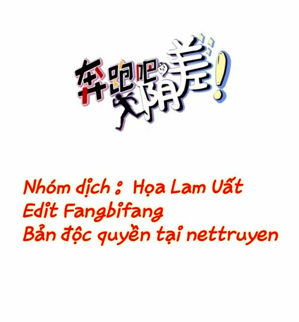 Chạy Đi Âm Sai: Chapter 47