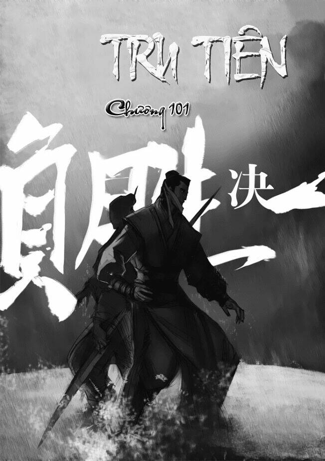 Tru Tiên - Celestial Destroyer: Chapter 101