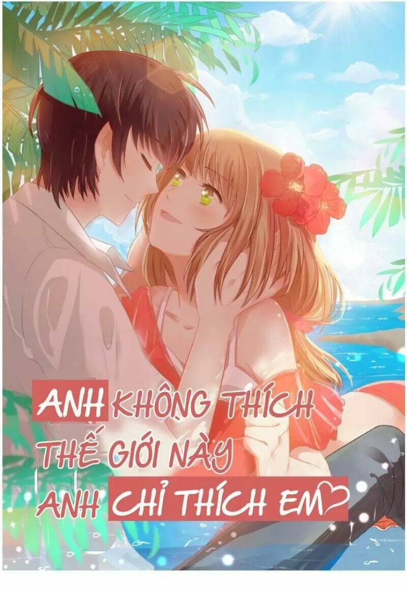 Anh Không Thích Thế Giới Này, Anh Chỉ Thích Em: Chapter 42