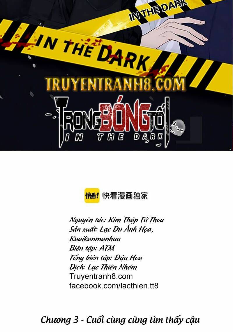 Trong Bóng Tối: Chapter 3