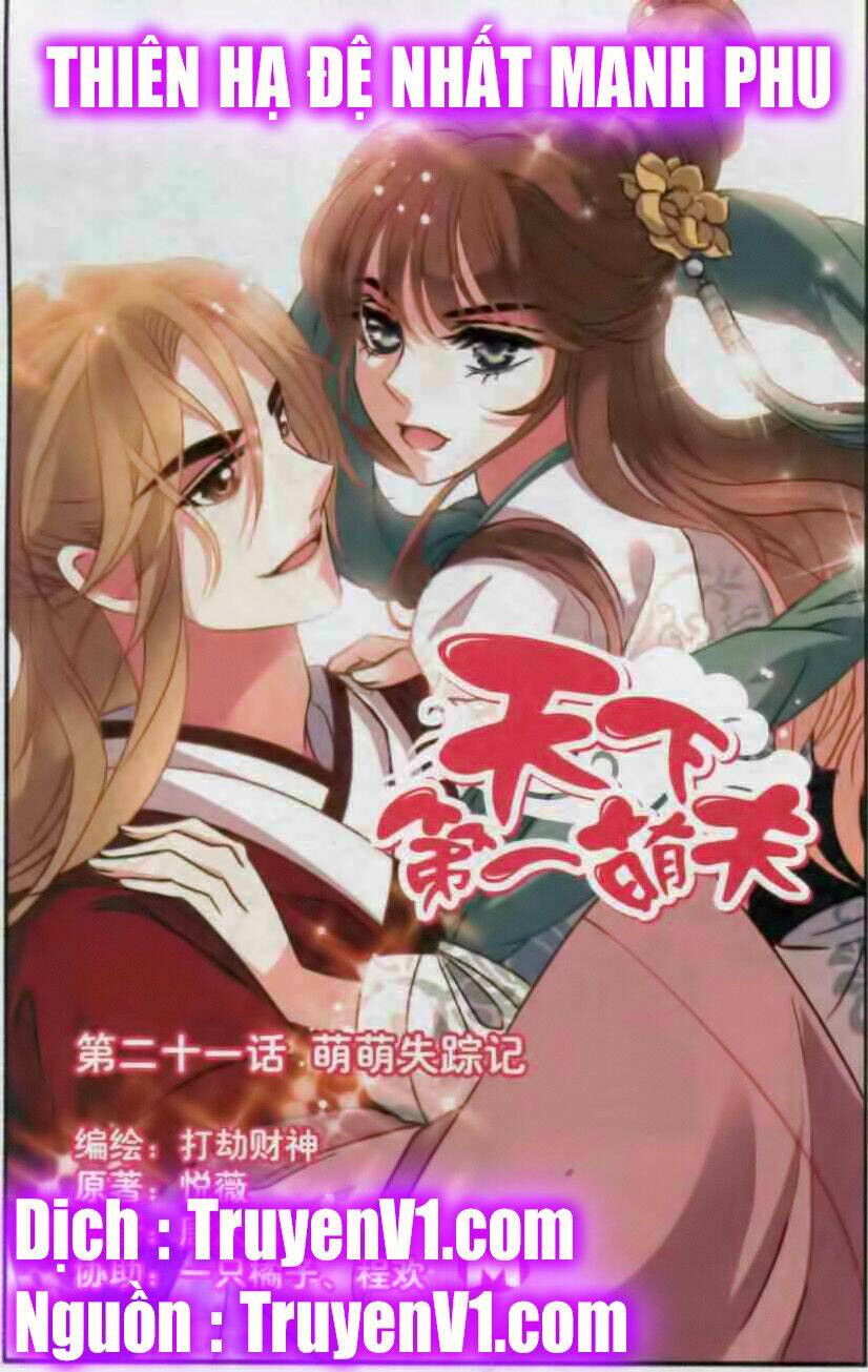 Thiên Hạ Đệ Nhất Manh Phu: Chapter 21